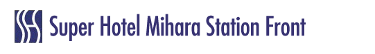 Super Hotel Mihara Station Front