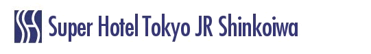 Super Hotel TokyoJR Shinkoiwa